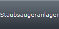 Staubsaugeranlagen